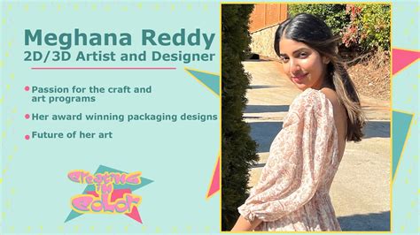 Meghana Reddy: 2D/3D Artist and Designer .